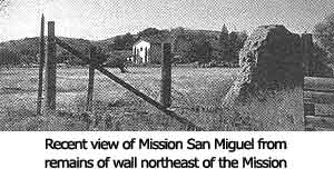 Recent view of Mission San Miguel from remains of wall northeast of the Mission
